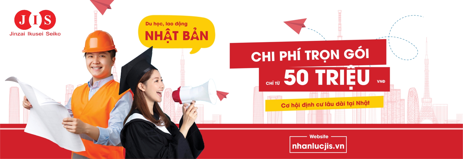 CÔNG TY CỔ PHẦN PHÁT TRIỂN NHÂN LỰC JIS <br> ĐƠN VỊ HÀNG ĐẦU LĨNH VỰC NHÂN LỰC NHẬT BẢN